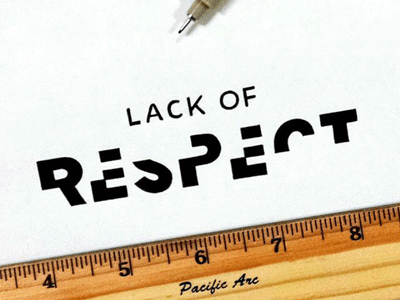 Lack Of Respect art clean design drawing hand drawn hand lettering illustration lettering logo simple type