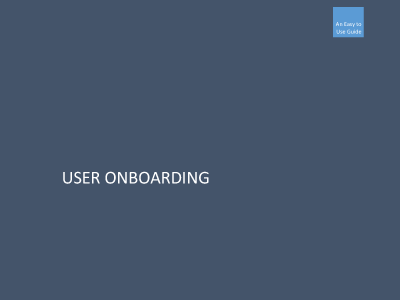 An easy to use Guide on User Onboarding