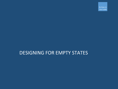 An easy to use Guide on Designing for Empty States