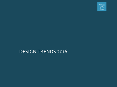 Guide on Design Trends for 2016