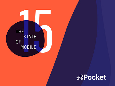 The State of Mobile 2015 data design event graphic identity infographic mobile print web