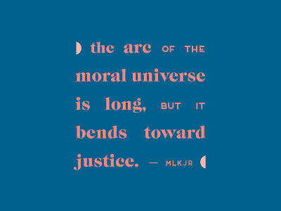 arc toward justice caslon caslon graphique frontage justice quote type typography