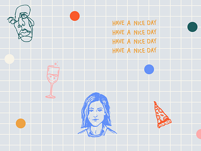 have a nice day 😊 avatar blind contour continuous line grid pizza polka dot wine