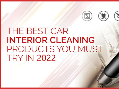 The Best Car Interior Cleaning Products You Must Try In 2022 car accessories car repairing equipment car specialty tools