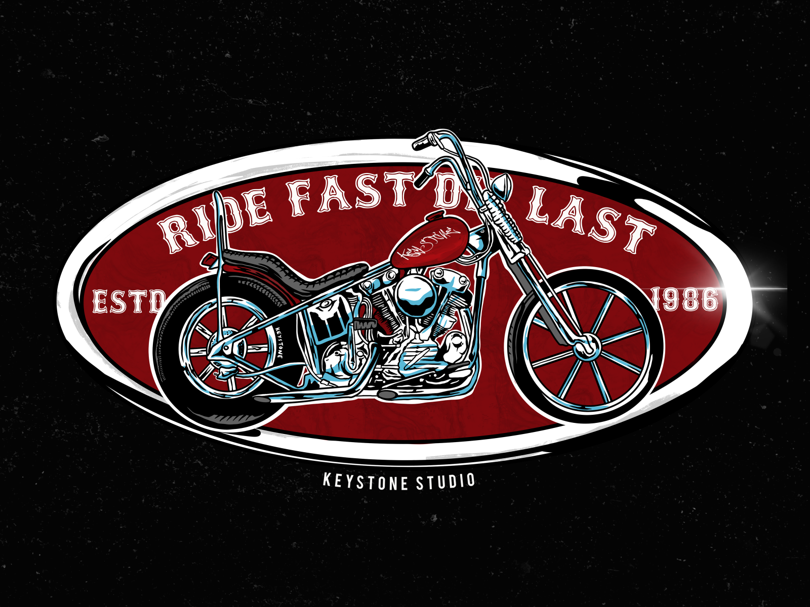 RIDE FAST DIE LAST by keystonestudio on Dribbble
