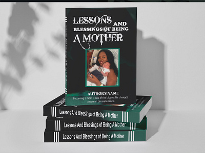 BOOK COVER- Lessons and Blessings of being a Mother book cover design illustration phoshop design