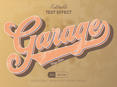 Garage text effect vintage editable effect font garage letter lettering modern old retro text typography vector vintage