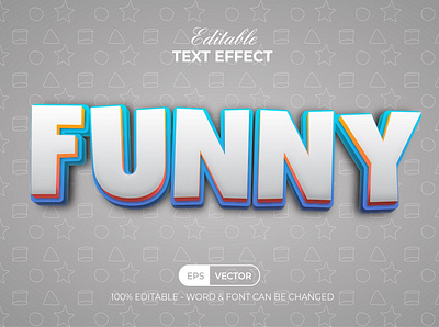 Funny Text Effect Style For Illustrator 3d alphabet cartoon colorful design editable effect font fun illustration kids letter lettering modern text typography vector