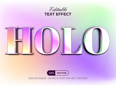 Holo 3D Text Effect Style bold design editable effect foil font holographic illustration letter lettering modern text typography