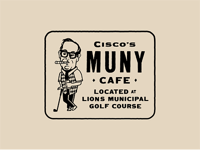 Cisco's Muny Cafe austin badge beer breakfast ciscos design food golf hospitality illustration lettering logo texas texture type