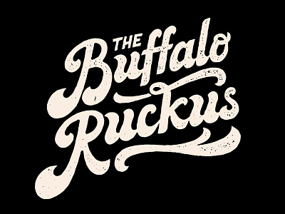 The Buffalo Ruckus 70s album band brush script buffalo lettering logo old school type vintage