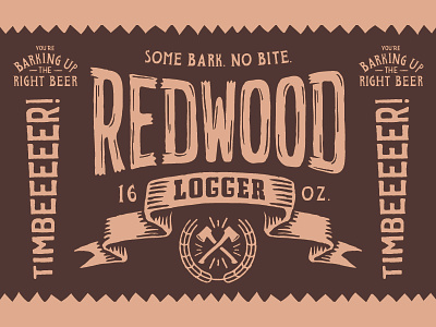 Redwood Logger Dribbble badge bark beer label outdoors texture type wild wood