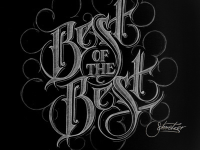 Best of the Best bestofthebest hand lettering schmetzer typography
