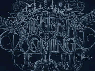 Winter is Coming coming game illustration is lettering of schmetzer sketch thrones typographic winter