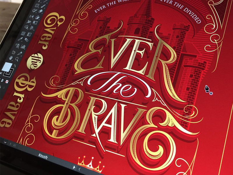 Ever the Brave typography lettering hand cover book art jacket brave the ever schmetzer