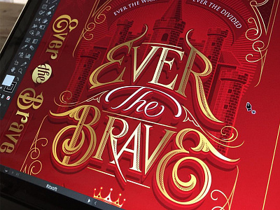 Ever the Brave art book brave cover ever hand jacket lettering schmetzer the typography