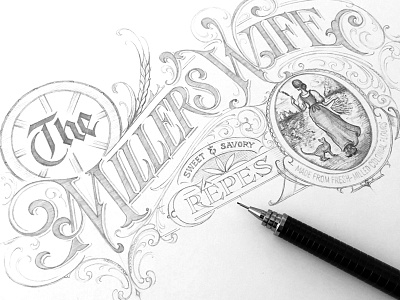 The Millers Wife - sketch hand lettering millers process schmetzer sketch wife