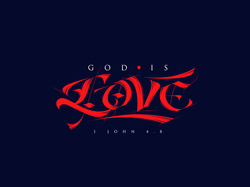 God is Love by Jair Aguilar on Dribbble