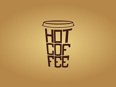 Hot Coffee brown coffee cup hot type typography