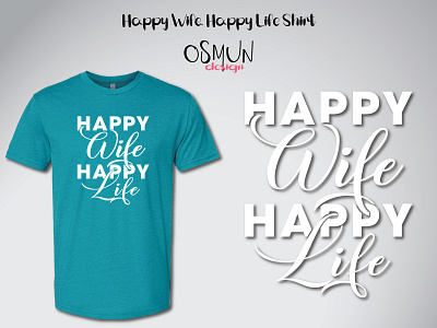 Happy Wife, Happy Life design graphic design illustration shirtdesign tshirtdesign vector
