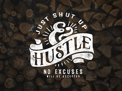 Just shut up and Hustle 11 - 365
