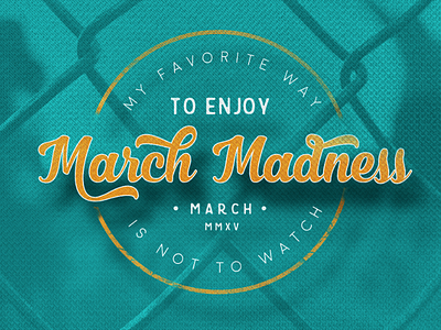 March Madness 20 - 365