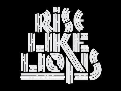 Rise Like Lions lettering shelley