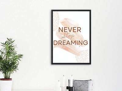 never stop dreaming wall art