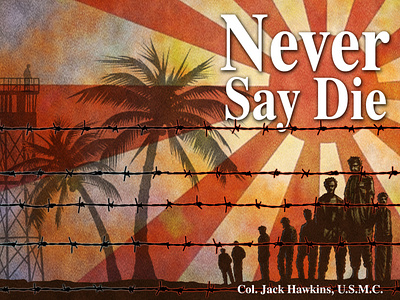 Never Say Die Book Cover