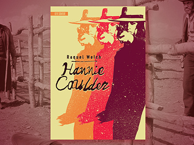 Hannie Caulder bounty hunter flick giallo gunfight hannie cauder pistol raquel welch revenge schlock shootout trash western