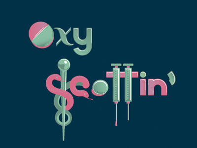 Oxy Scottin' cbb comedy comedy bang bang drugs illustrated illustrative medication meds oxycontin pill prescription rx snake syringe tablet type typography vector