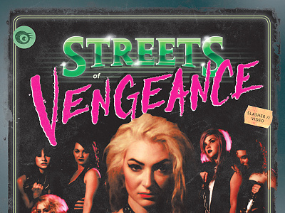 Streets of Vengeance type 80s 80s type custom type cyberpunk neon retrowave schlock slasher synth typography vhs