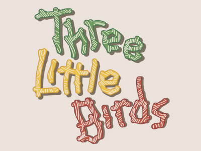 Three Little Birds