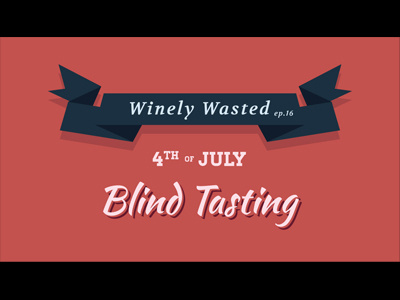 Winely Wasted ep. 16 Title Card alcohol card comedy screen screenshot series title titlescreen video webseries wine