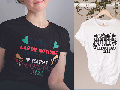 Happy Labor Day 2022 Pod typography svg tshirt design