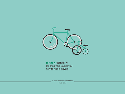 fa·ther : in loving memory of Mesut Yavuz - Poster 2 bicycle child daughter father fathers day illustration illustrator memory minimal poster rip vector