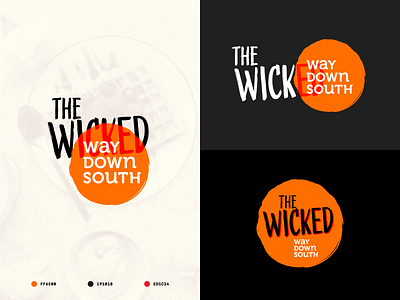 The Wicked Way (Down South)