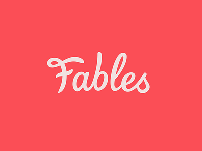 Fables calligraphy custom type fables lettering logo logo lettering script typography