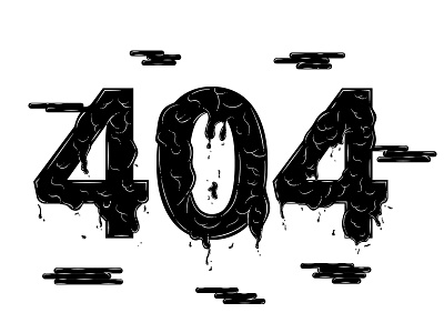 404 Error lettering illustrator ink letter oil typography