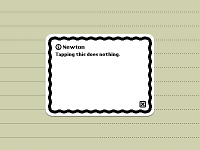 Tapping This Does Nothing alert back bitmap dialog interface messagepad newton sticker stickermule ui white