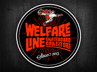 Welfare Line Skateboard Collectors badge logo badge logo skateboard skateboarding