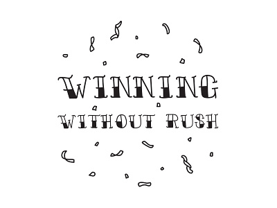 Winning without rush drawing illust illustration rush winning without