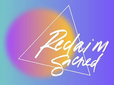 RECLAIM SACRED: Secondary Logo