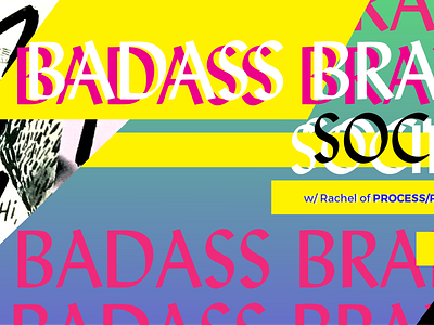 Facebook Banner for x The Badass Brand Society x color creative digital design graphic design graphics inspiration personal brand process progress typography