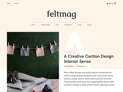 FELT Magazine Theme - Blog Post Concept blog post blogging editorial felt layout magazine single wordpress theme
