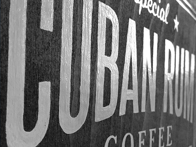 Cuban Rum Coffee chalkboard coffee hand one shot painted rum sign signpainter signpainting typography