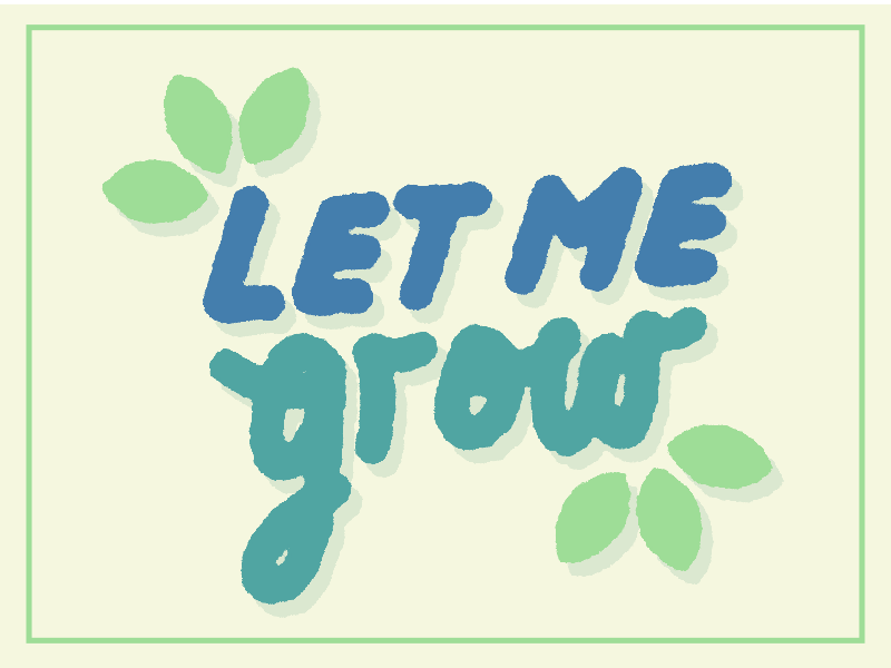 Let Me Go after effects animation gif leaf lettering motion graphics type