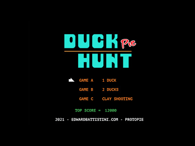 DUCK HUNT Pie - app pieday pixel playoff protopie prototype retro ui