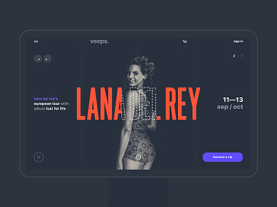 veeps clean dark design e commerce lana del rey profile promo theme tours typography ui ux website