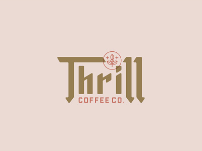 Thrill Coffee Co. Logo Concept brand identity branding buffalo ny coffee identity logo stronghold studio toronto type typography
